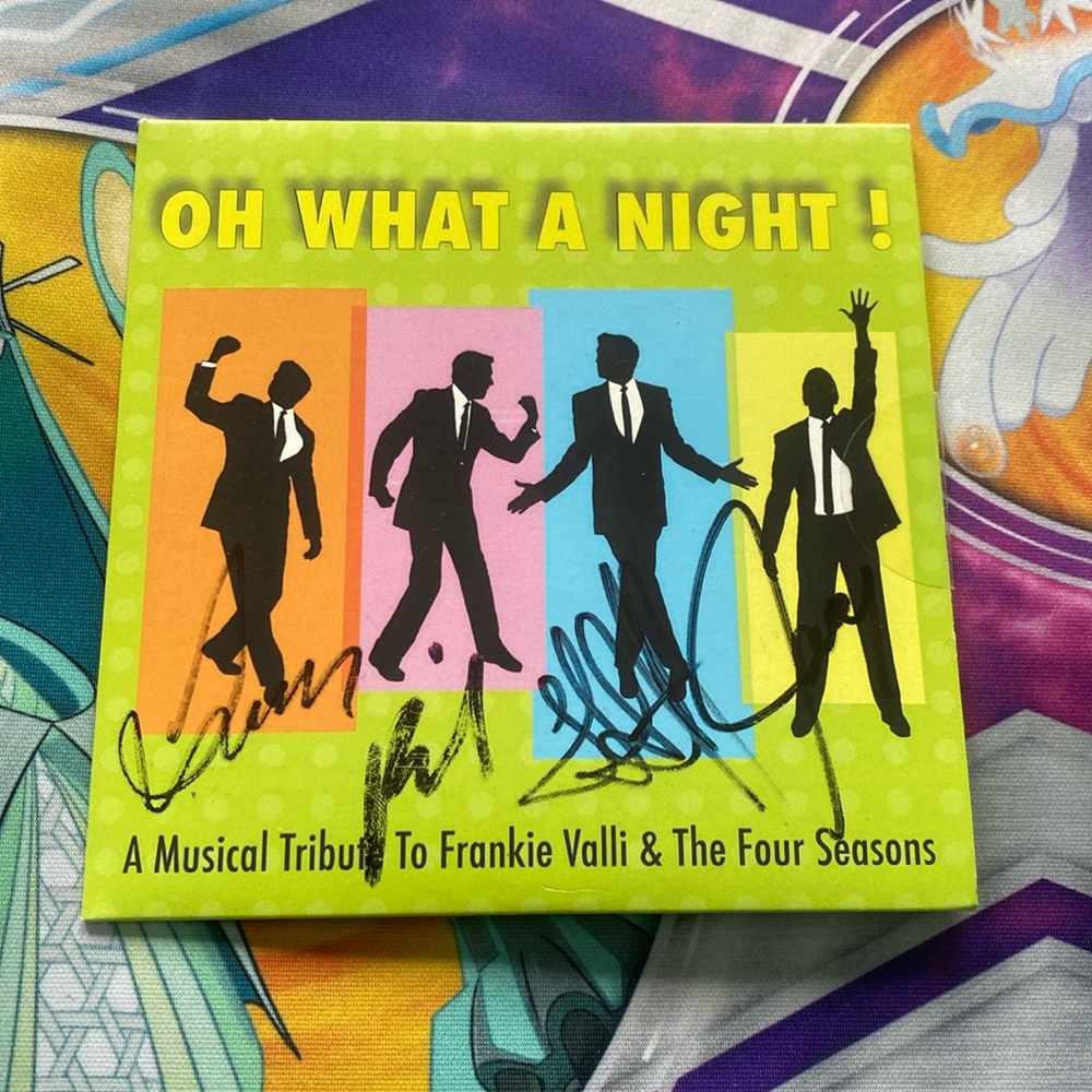Oh What A Night! A Musical Tribute To Frankie Valli & The Four Seasons Signed